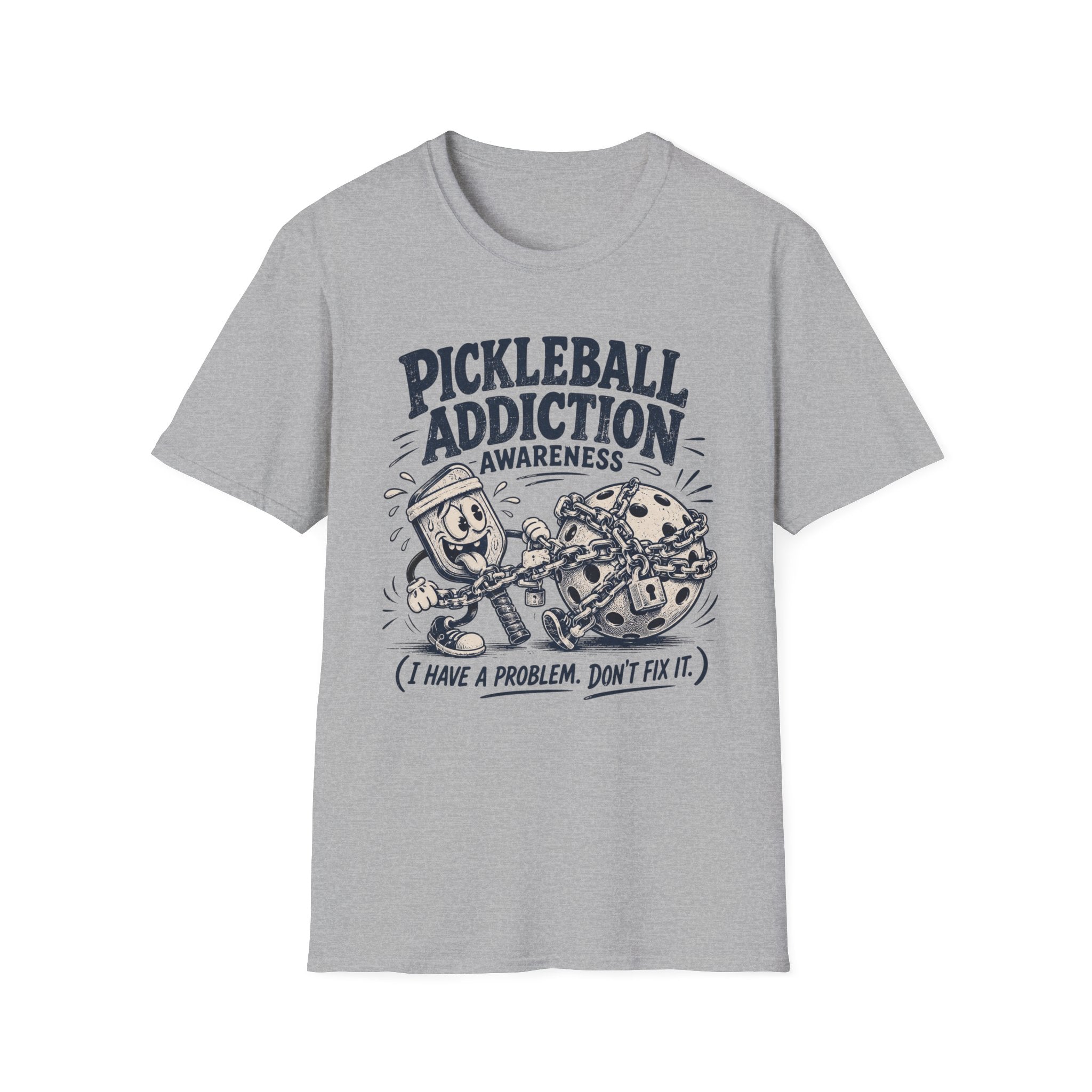 Pickleball Addiction Awareness T-Shirt — “I Have a Problem, Don’t Fix It”