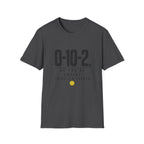 0-10-2 T-Shirt — “So You’re Saying There’s a Chance”