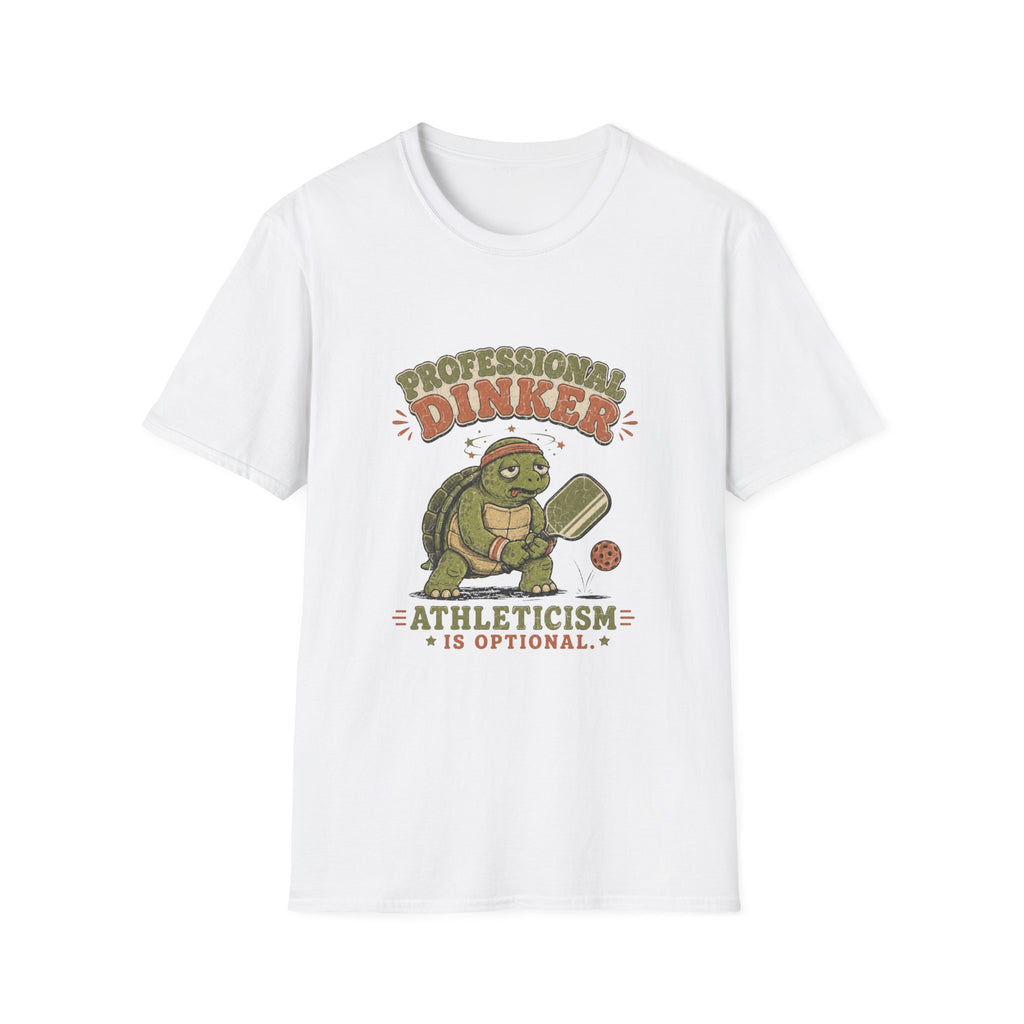 Professional Dinker  — "Athleticism Is Optional" Funny Turtle Pickleball Tee