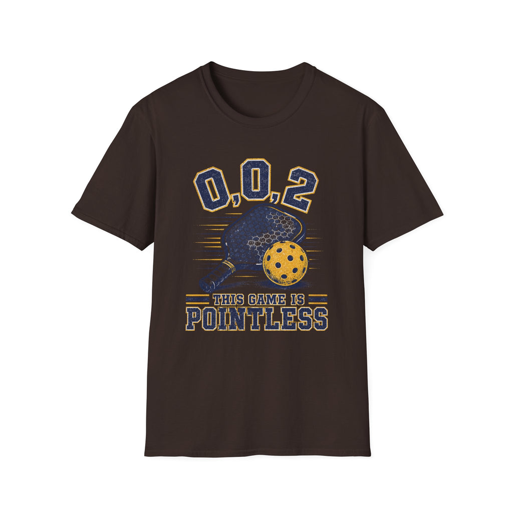 This Game Is Pointless - 0.0.2 Funny Pickleball Tee