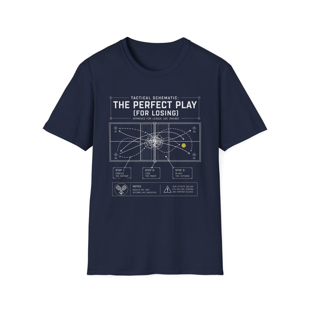 'The Perfect Play (For Losing)' Tactical Pickleball Shirt