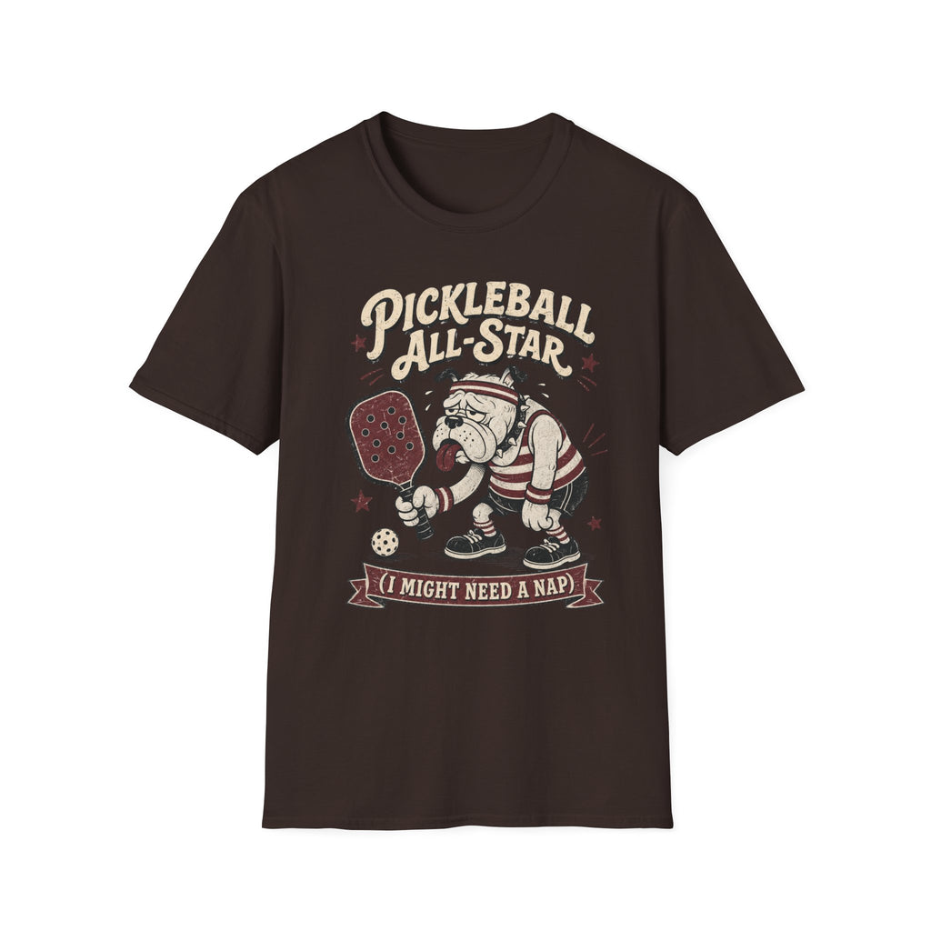 Pickleball All-Star T-Shirt — I Might Need a Nap Bulldog