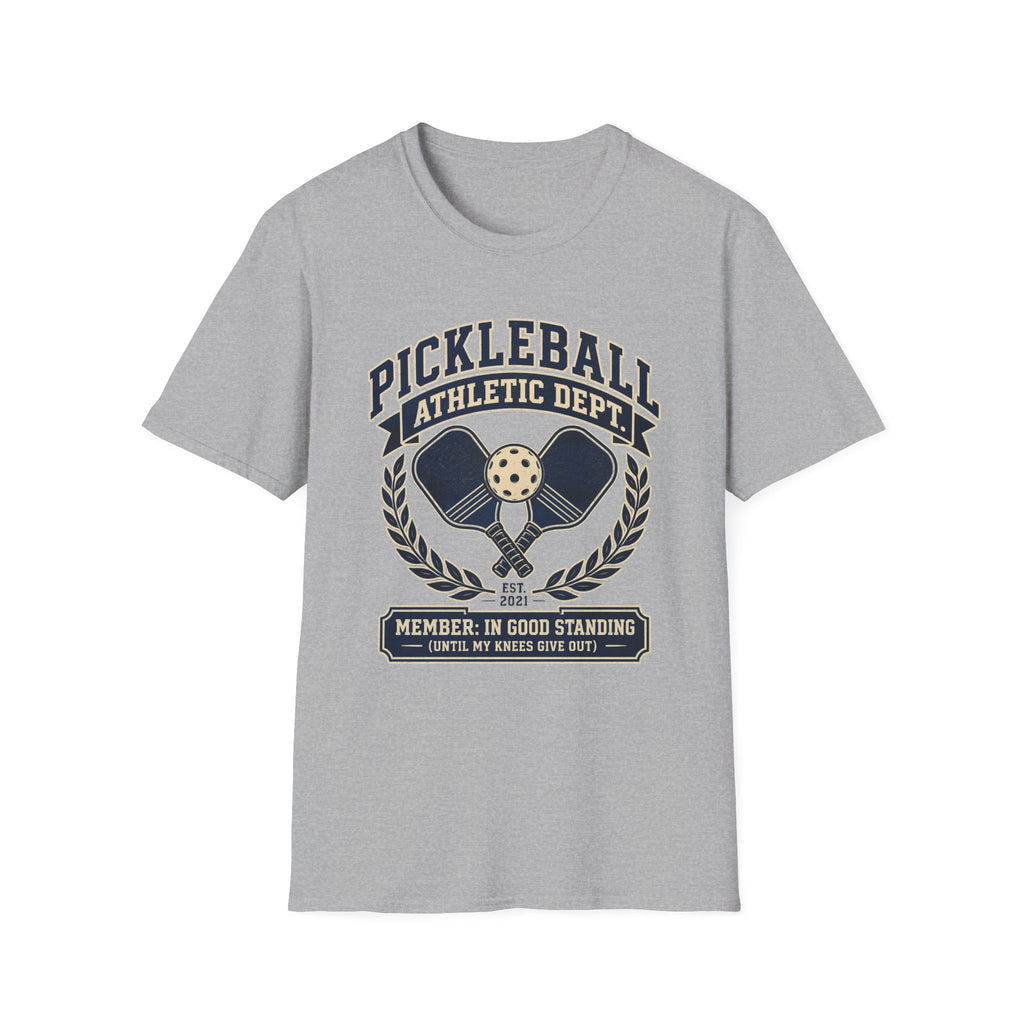 Pickleball Athletic Dept. T-Shirt — "Member: In Good Standing"