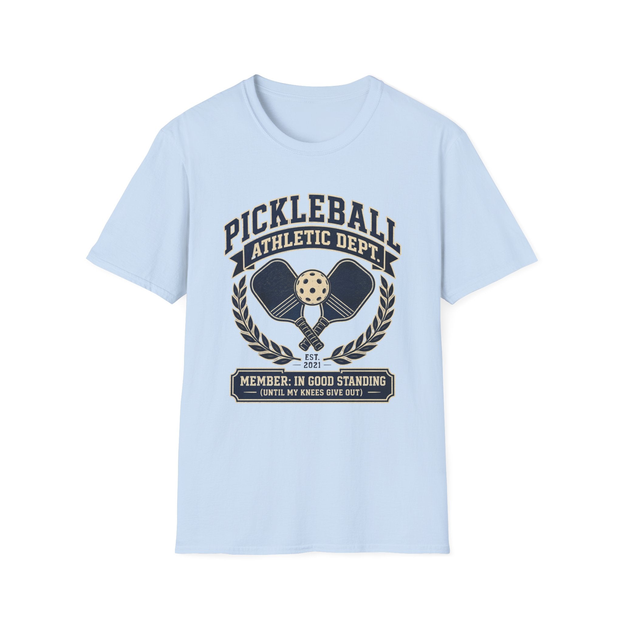 Pickleball Athletic Dept. T-Shirt — "Member: In Good Standing"