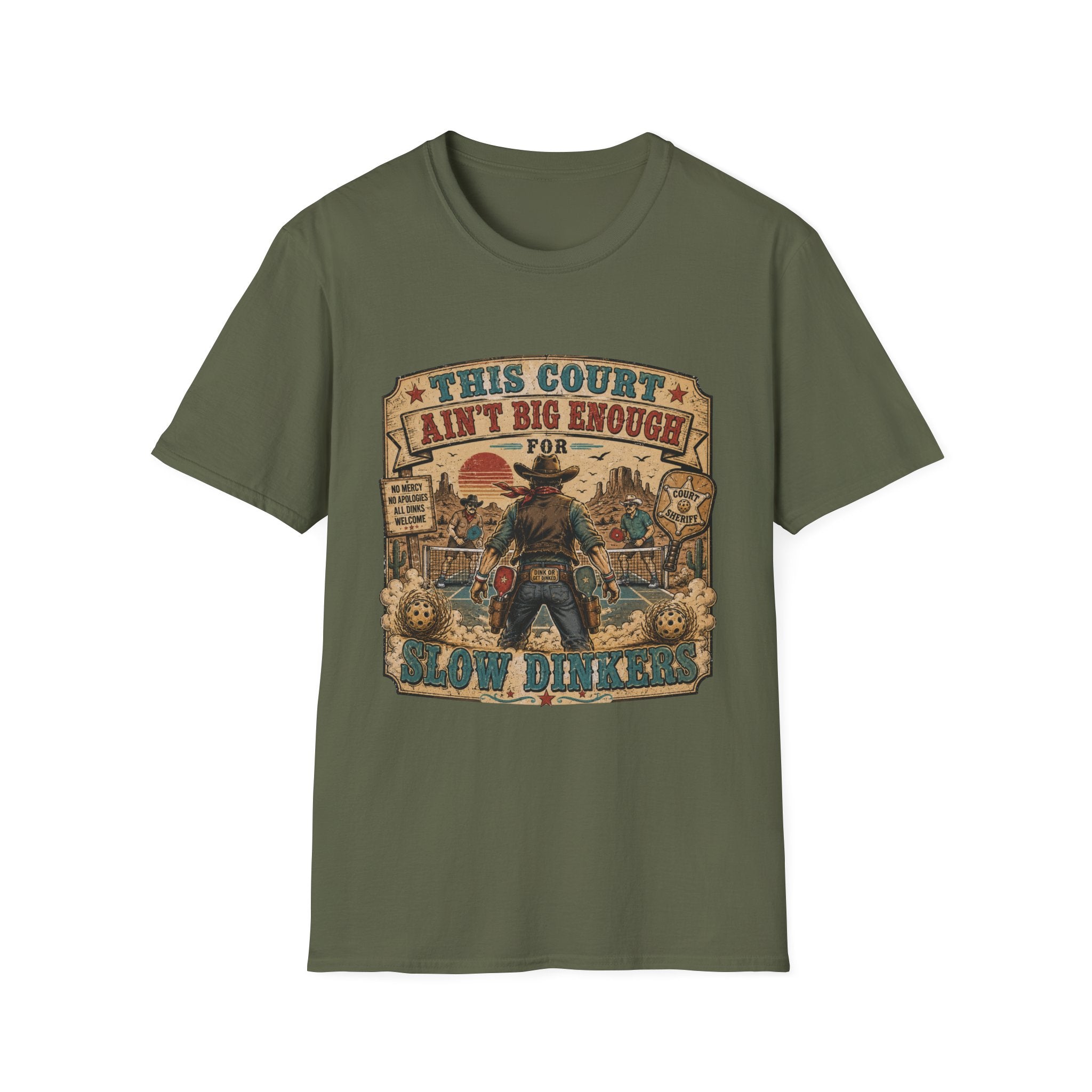 "This Court Ain't Big Enough for Slow Dinkers" Vintage Western Graphic